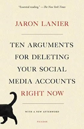 Cover of Ten Arguments for Deleting Your Social Media Accounts Right Now by Jaron Lanier