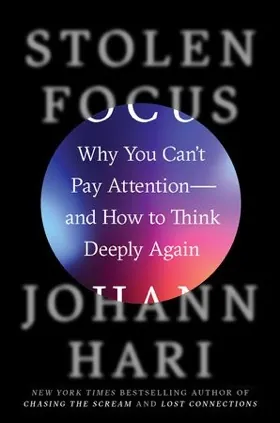 Cover of Stolen Focus by Johann Hari