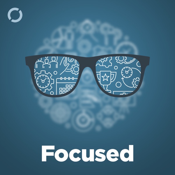Focused podcast artwork